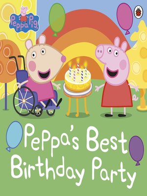 cover image of Peppa's Best Birthday Party